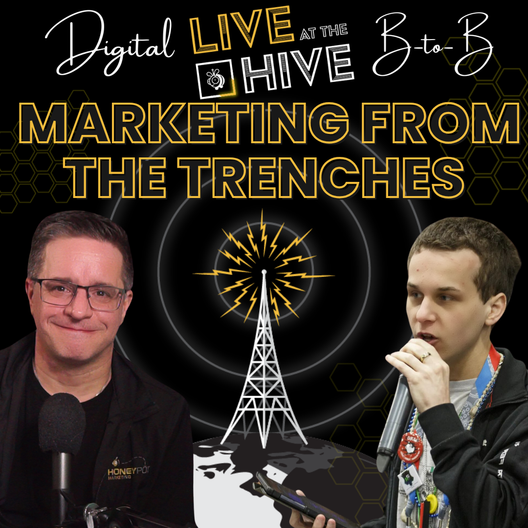 Digital Marketing from the Trenches Live at the Hive