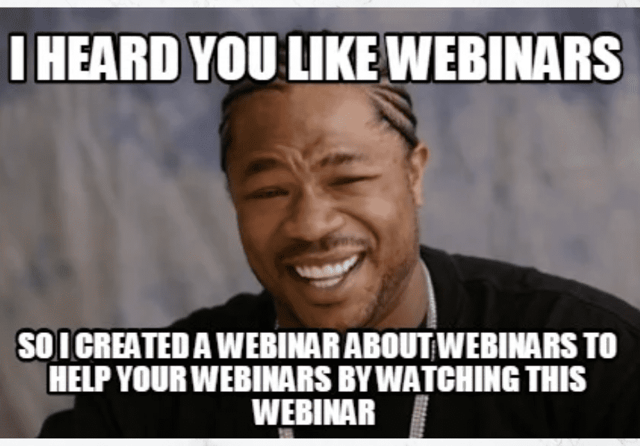 Pre-scheduled or Live Webinars